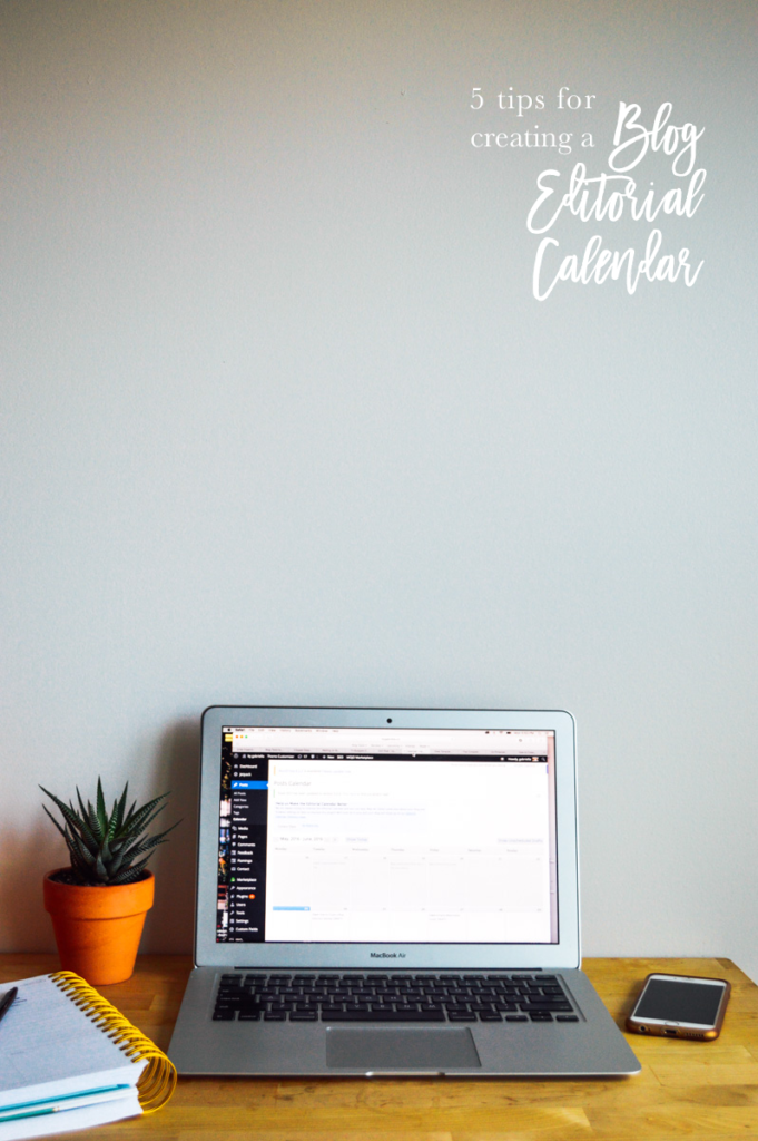 5 Easy tips for creating your first-ever (or surprising up your existing) blog editorial calendar / bygabriella.co