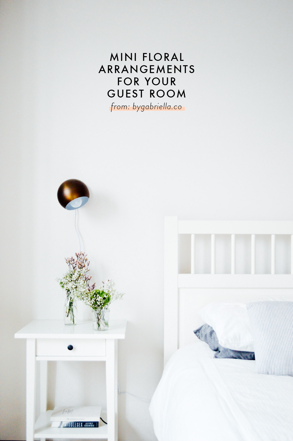 Inviting guests to visit soon? Here are guest room flowers for under $20! | bygabriella.co