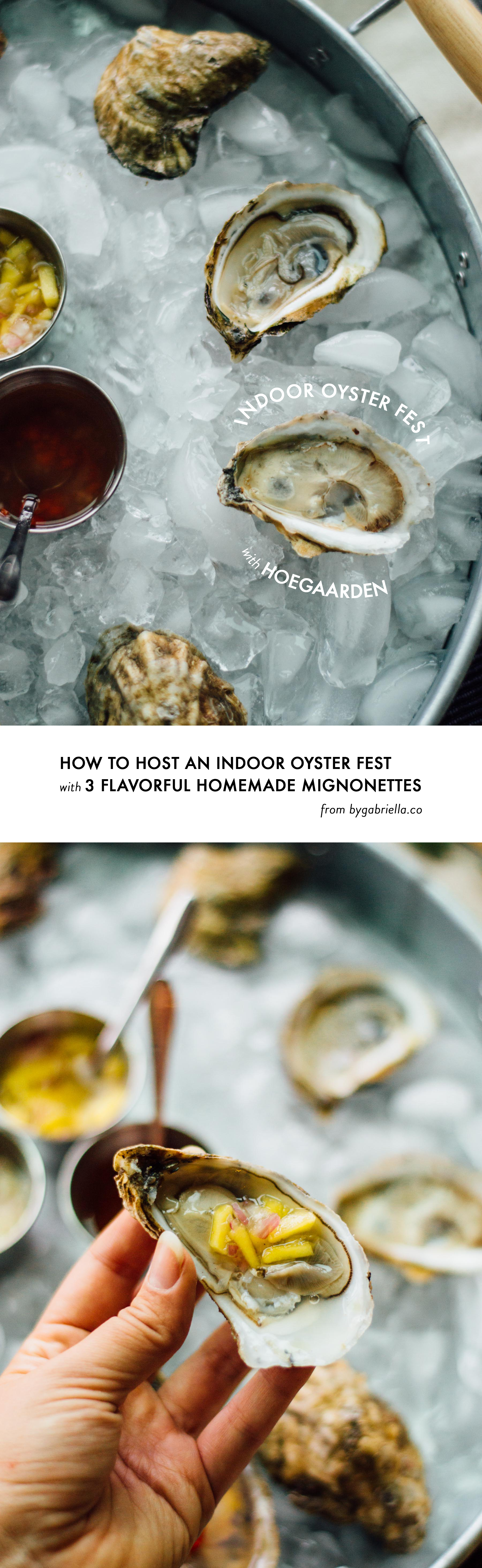 How to host an easy indoor oyster fest with Hoegaarden beer and 3 homemade mignonettes! | bygabriella.co