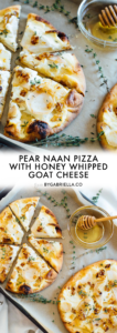 Pear Naan Pizza recipe with Honey Whipped Goat Cheese, fresh thyme and a honey drizzle. | bygabriella.co