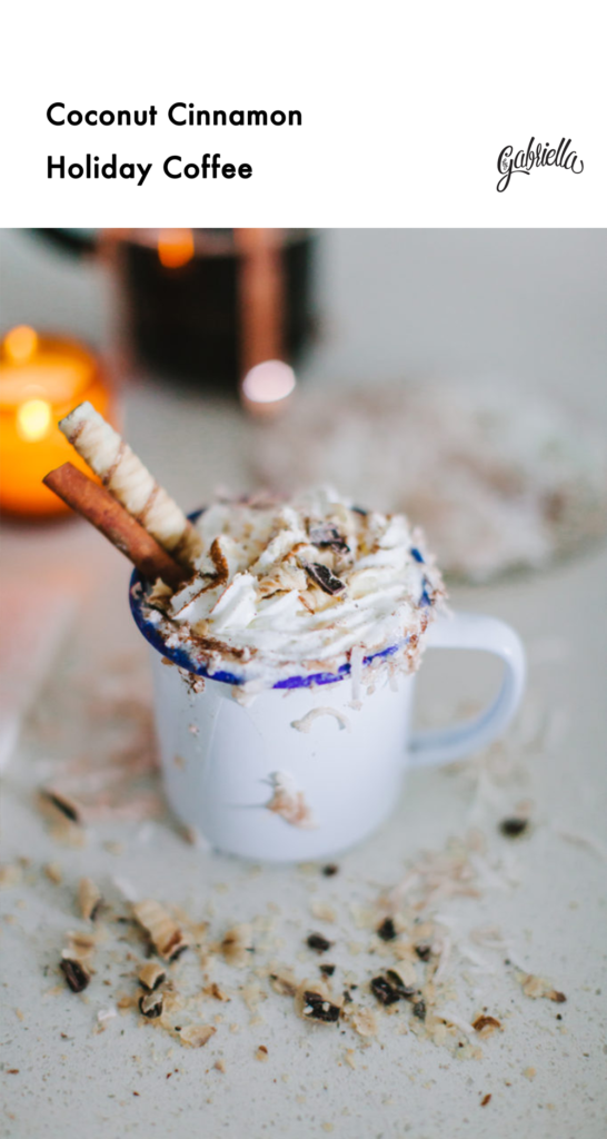 How to whip up your own Coconut Cinnamon Holiday Coffee with Starbucks at home! | bygabriella.co @gabivalladares